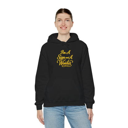 I AM A SIGN AND A WONDER Hoodie