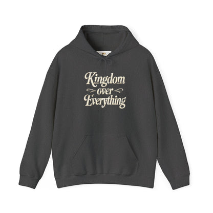 KINGDOM OVER EVERYTHING Hoodie