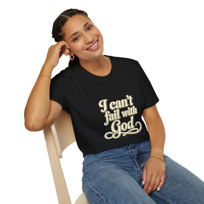 I CAN’T FAIL WITH GOD Tee