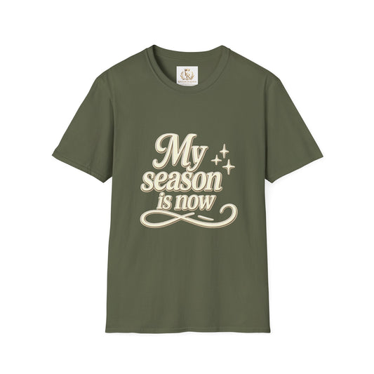 My Season Is Now T-Shirt