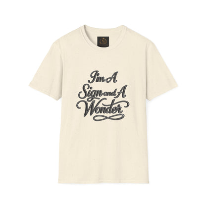 I AM A SIGN AND A WONDER Tee 