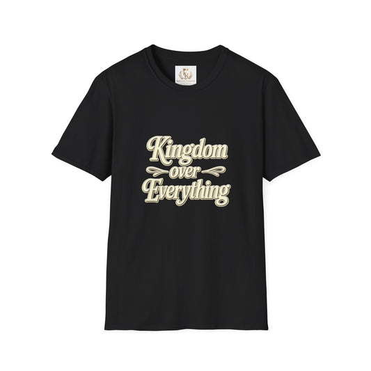 Kingdom Over Everything T-Shirt